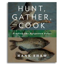 Hunt, gather, cook